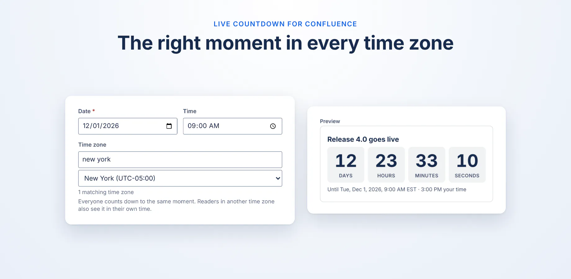Countdown settings with the date 12/01/2026, the time 09:00 AM and the time zone New York, next to a preview card: Release 4.0 goes live, 12 days, 23 hours, 33 minutes, 10 seconds, until Tue, Dec 1, 2026, 9:00 AM EST, 3:00 PM your time